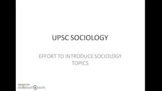 2.1.1.2 UPSC Sociology  - G.S.Ghurye on caste , tribe and criticism .