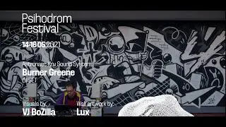 Burner Greene DJ Set @ Psihodrom Festival