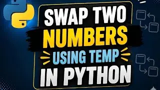 SWAPPING Two Numbers Using The Temp Variable In PYTHON 🐍#python #swapping #coding 