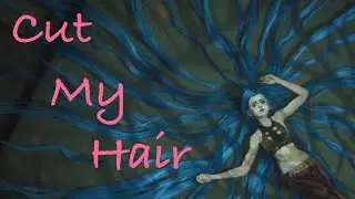 Jinx Cut My Hair - Arcane amv