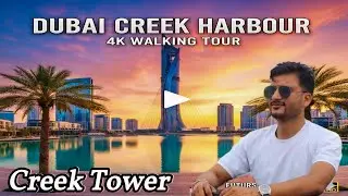This is What $20 Billion Looks Like: Dubai Creek Harbour 2025 [4K]