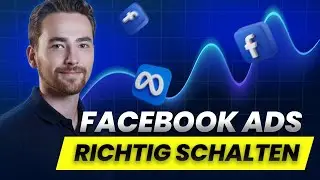 Facebook Ads schalten zur Leadgenerierung (Tutorial 2025)