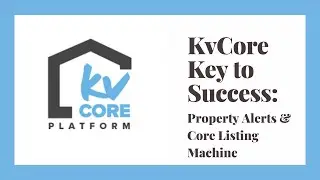 kvCORE - Property Alerts & Core Listing