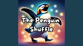 The Penguin Shuffle