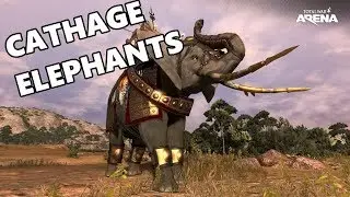 Total War Arena - Carthage African Elephants - Tier 6 Carthage War Elephants Guide & Review