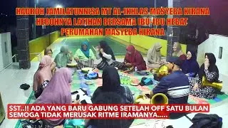 LATIHAN HADRAH JAMILATUNNISA MT AL-IKHLAS PERUMAHAN MASYEBA KIRANA BATAM CENTER