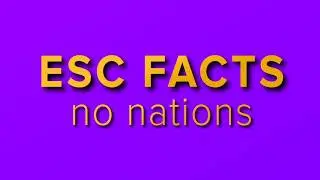 No Nations - ESC Facts
