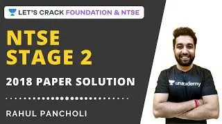 NTSE  Stage 2 | Previous Year Questions | 2018 Paper Solution | Rahul Pancholi