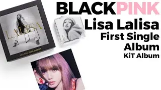 Unboxing Blackpink Lisa First Single Album Lalisa (KiT Album) / Quick Look