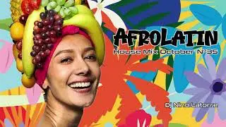 AfroLatin House Mix October 2023 N&deg;35
