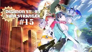 【Digimon Story: Time Stranger - Part 15】First Digimon of the Year!! (and maybe the last?)