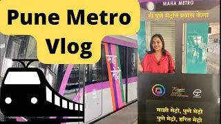 Pune Metro Vlog | Things to Know about Pune Metro | Pune Metro Experience