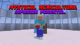 Mystical Agriculture - How to Craft a Infusion pedestal
