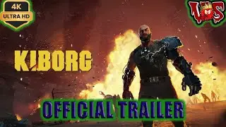 Kiborg ➤ Official Trailer 2024 💥 4K-UHD 💥