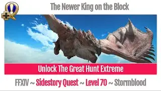 FFXIV Unlock The Great Hunt Extreme ~ Rathalos ~ The Newer King on the Block - Stormblood