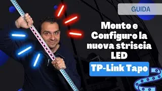 Come configurare le strisce LED Tplink Tapo - Le installo dietro i miei monitor 4K GUIDA COMPLETA