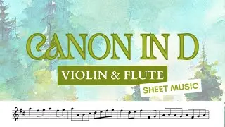 🍀 VIOLIN & FLUTE DUET | How to play Pachelbel Canon in D &bull; sheet music