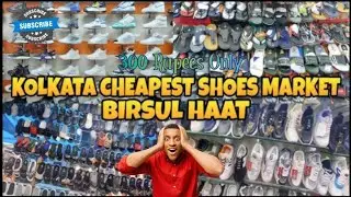 Kolkata Cheapest Shoes Market// Starting at 99 Rupees Only// #kolkata #vlog 