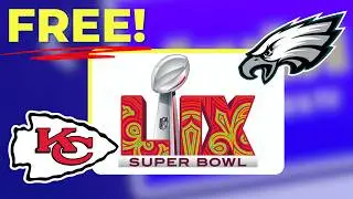 Don't Pay ANYTHING to Stream Super Bowl 2025! Watch It FREE 🏈