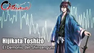 Hijikata Tozhizo (Vicecomandante) Theme Song - Chiruran: Shinsengumi Requiem (Recomendaci&oacute;n Musical)