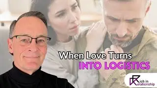 When Love Turns Into Logistics
