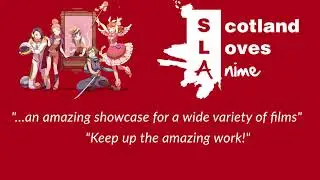 Scotland Loves Anime Crowdfunder - What our supporters are saying
