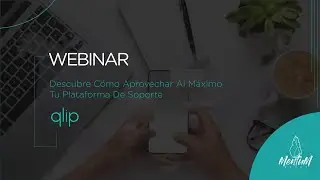 WEBINAR📢 Capacitaci&oacute;n Portal Soporte qlip MENTUM💡✅