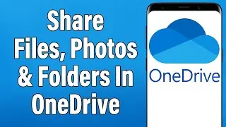 How To Share Files, Photos & Folders On OneDrive 2021 | Send & Share OneDrive File, Photo & Folder