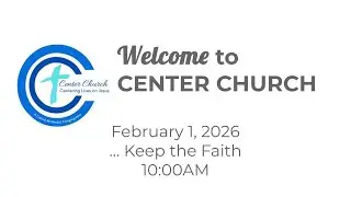 February 1, 2026 - Keep the Faith - Pastor Rennie