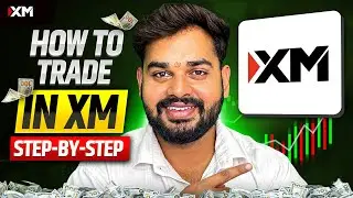 How to Trade in XM | XM Trading Platform Complete Tutorial