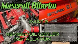 1987 Maserati Biturbo Oil Cooler Installation - Part 2