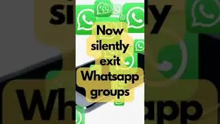#shorts Now You Can Silently Exit Whatsapp Groups! | Gadget Times