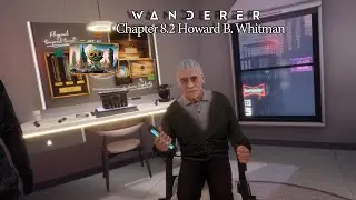 Wanderer Chapter 8.2:  Howard B. Whitman(No Commentary) | Killer Snoofie