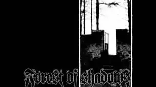 Forest Of Shadows - Bleak Dormition