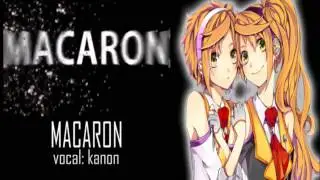 【Vocaloid 3】 マカロン (Macaron) 【kanon】
