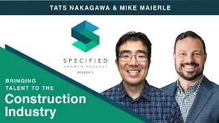 Bringing Talent To The Construction Industry (With Mike Maierle, Principal at ETRO Construction)