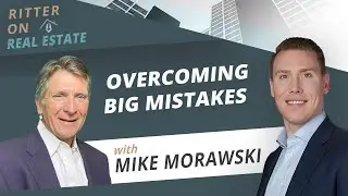 Overcoming Big Mistakes with Mike Morawski