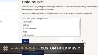 Introducing Callbridge Custom Hold Music