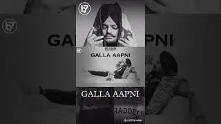 A special tribute to Sidhu Moose Wala paji.GALLA AAPNI - Releasing Tomorrow @ 10 AM.