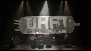 UHF - (Vivo) na fronteira (C.C. Olga Cadaval, 2021)