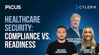 Real-World Healthcare Security: Balancing Compliance and Cyber Readiness