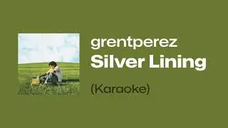 grentperez - Sliver Lining (Karaoke, AI Generated Instrumental)