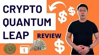 Crypto Quantum Leap. Crypto Quantum Leap Review. Crypto Quantum Leap Course Review 2022.