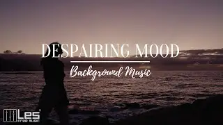 Despairing Mood : Solo Piano Nostalgic Peaceful Background Music