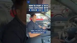 How to start a 2025 Ford Explorer with a Dead Key Fob