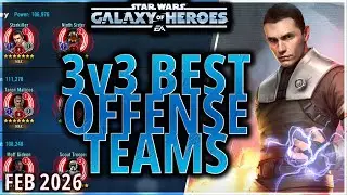 BEST 3v3 OFFENSE TEAMS (February 2026) #starwars #galaxyofheroes #grandarena #gac #swgoh