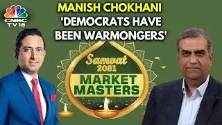 Market Masters With Manish Chokhani | If Trump Wins US Polls, How Would Dalal Street React? | N18V