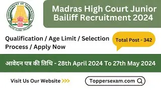MADRAS HIGH COURT JUNIOR BAILIFF Recruitment 2024 / Selection Process / Qualification / Age Limit