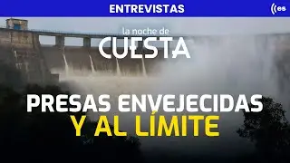 Presas al borde del colapso: la advertencia brutal de un ingeniero