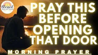 Lord, Cover Me With Your Armor Before I Go Out | Powerful Morning Prayer for Safety